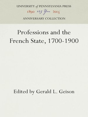 cover image of Professions and the French State, 1700-1900